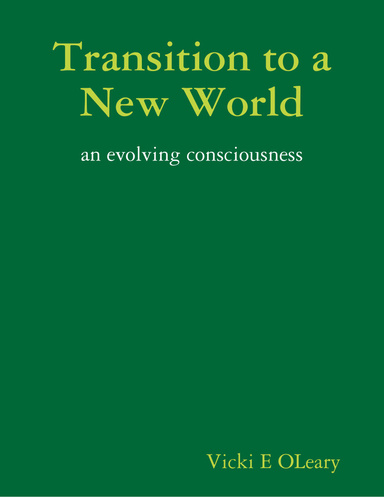 Transition to a New World