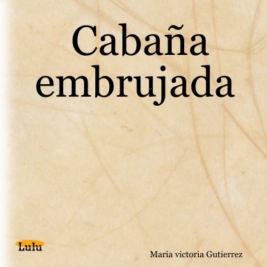 Cabaña embrujada