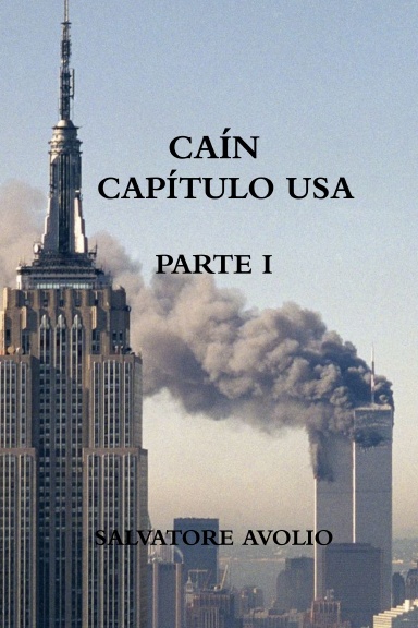 CAÍN:  CAPÍTULO USA  PARTE I