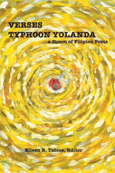 VERSES TYPHOON YOLANDA: A Storm of Filipino Poets