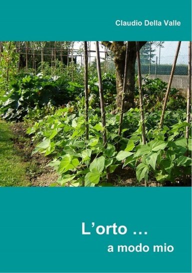 L'orto ... a modo mio