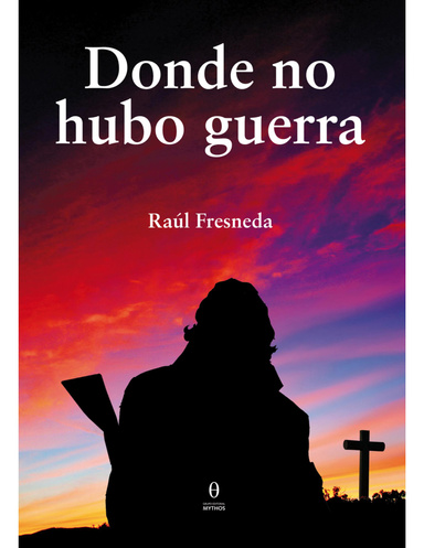 Donde no hubo guerra