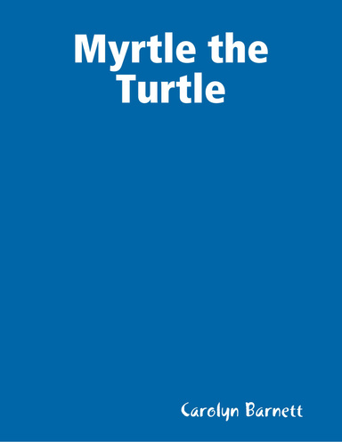 Myrtle the Turtle