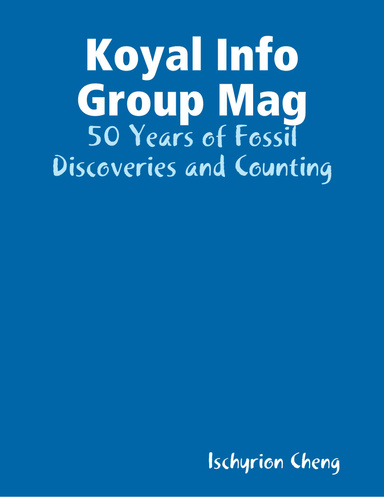 Koyal Info Group Mag: 50 Years of Fossil Discoveries and Counting