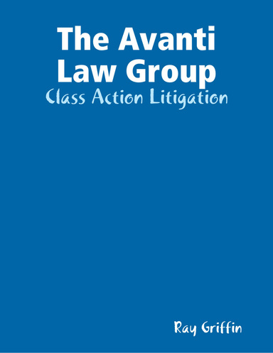 The Avanti Law Group: Class Action Litigation