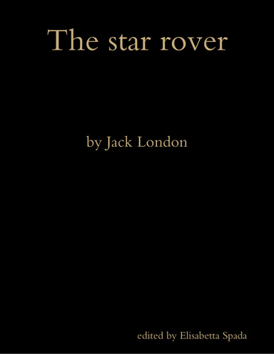 The star rover: edited by Elisabetta Spada