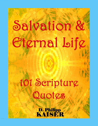 Salvation & Eternal Life 101 Scripture Quotes