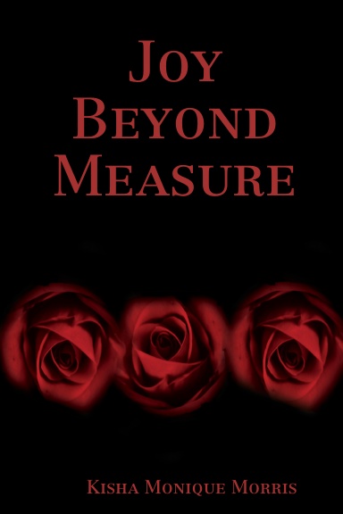 Joy Beyond Measure