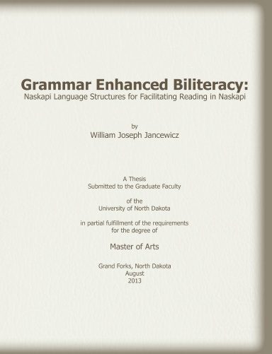 Grammar Enhanced Biliteracy: Naskapi Language Structures for Facilitating Reading in Naskapi (c)