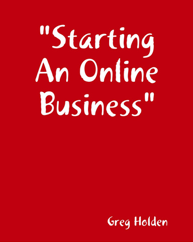 "Starting An Online Business"