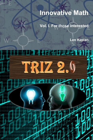 Innovative Math, or TRIZ 2.0      Vol. I
