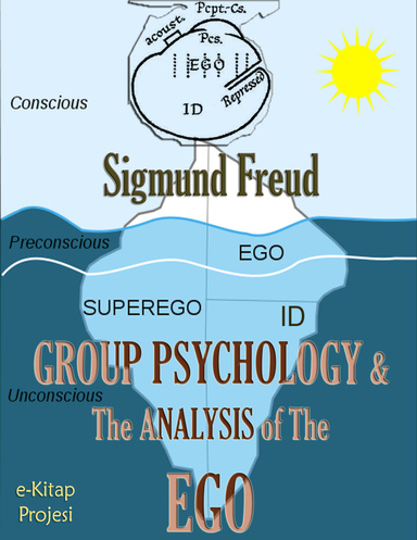 Group Psychology and the Analysis of the Ego