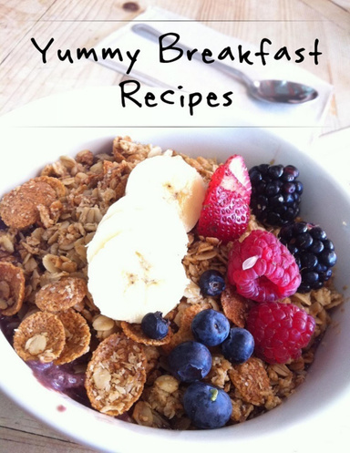 Yummy Breakfast Recipes