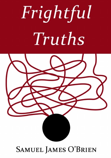 Frightful Truths
