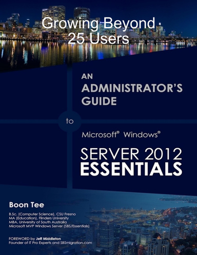Growing Beyond 25 Users with Windows Server 2012 Essentials