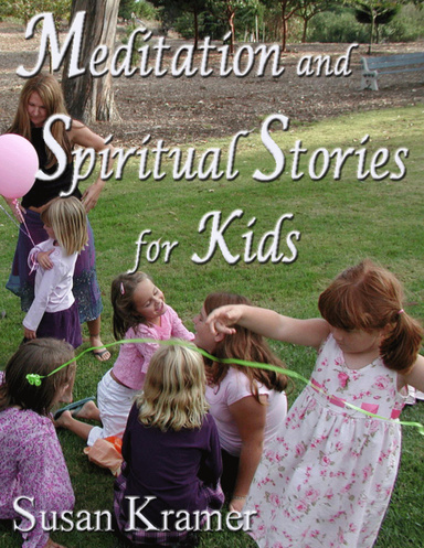 Meditation and Spiritual Stories for Kids