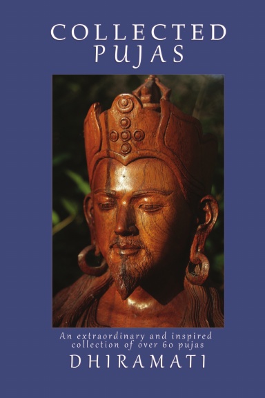 Dhiramati: Collected Pujas