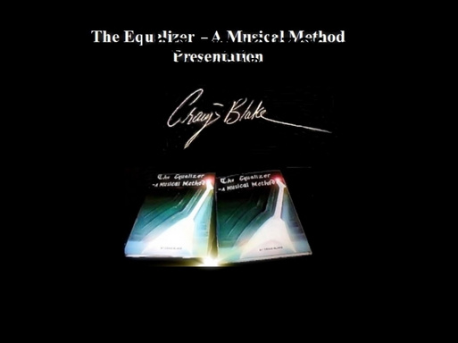The Equalizer - A Musical Method Presentation