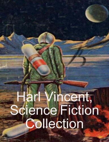 Harl Vincent, Science Fiction Collection