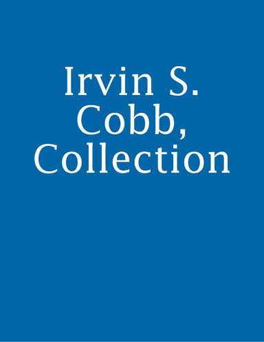 Irvin S. Cobb, Collection
