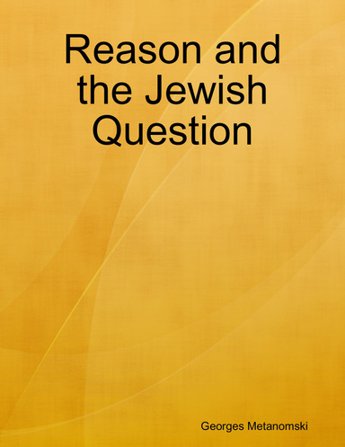 Reason and the Jewish Question