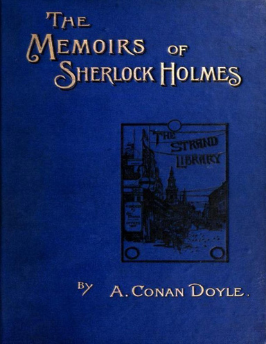 The Memoirs of Sherlock Holmes: Illustrated
