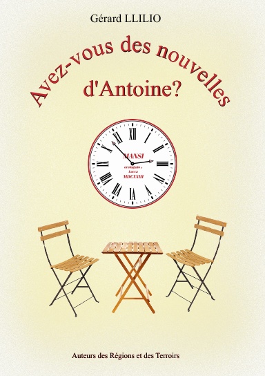 Avez-vous des nouvelles d'Antoine ?