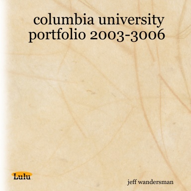 columbia university portfolio 2003-3006