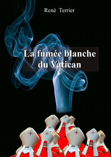 La fumée blanche du Vatican