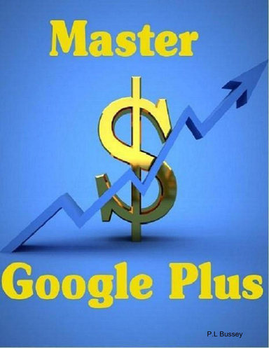 Master Google Plus
