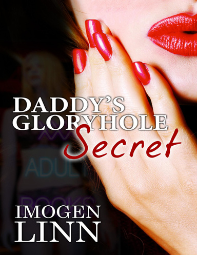 Daddy's Gloryhole Secret