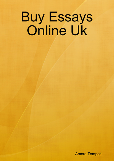 Buy Essays Online Uk