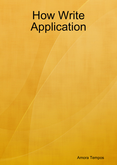 How Write Application