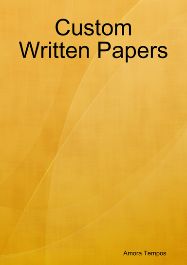 Custom Written Papers