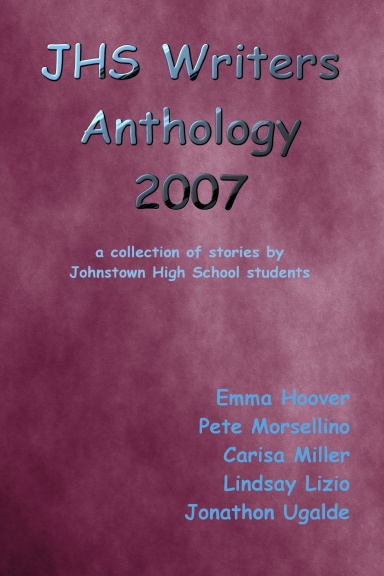 JHS Writers Anthology 2007
