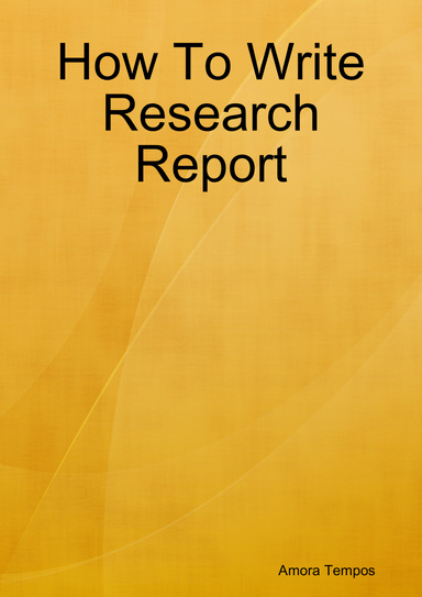 How To Write Research Report