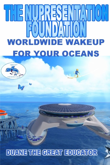 THE NUPRESENTATION FOUNDATION FOR YOUR OCEANS
