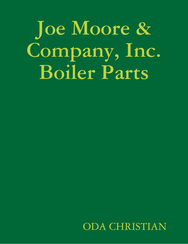 Joe Moore & Company, Inc. Boiler Parts