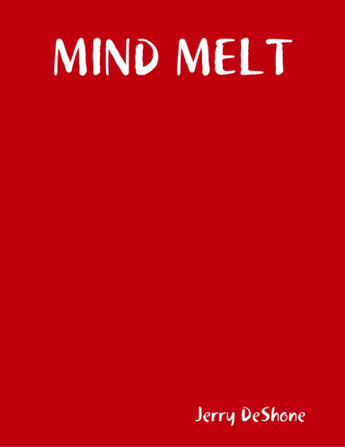 MIND MELT