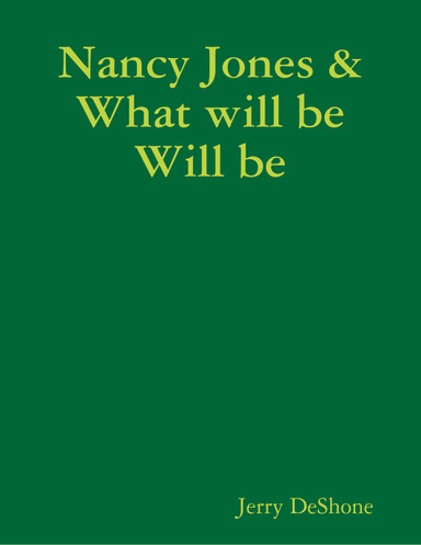 Nancy Jones & What will be Will be