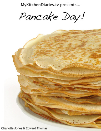 MyKitchenDiaries presents Pancake Day