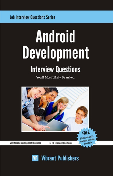 Android Development Interview Questions You'll Most Likely Be Asked