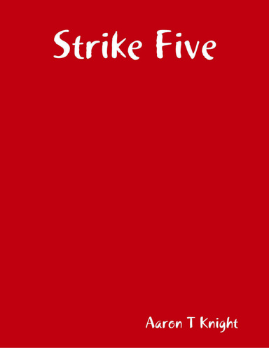 Strike Five