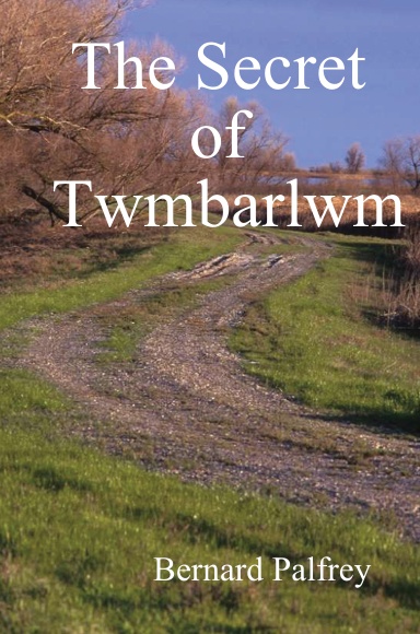 The Secret of Twmbarlwm