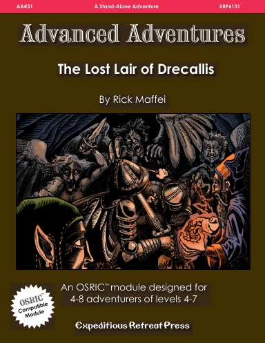 Advanced Adventures #31: The Lost Lair of Drecallis