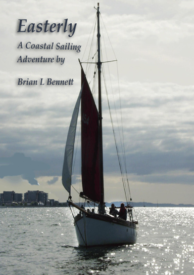Easterly - A Coastal Sailing Adventure.