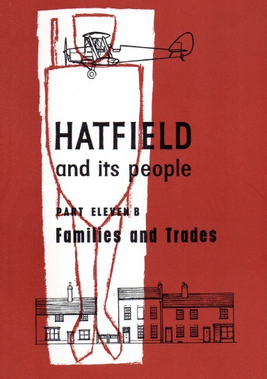 Hatfield and Its People: Part 11b: Families and Trades