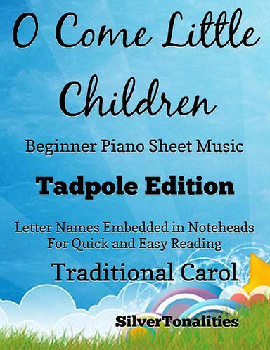 O Come Little Children Beginner Tots Piano Sheet Music Pdf