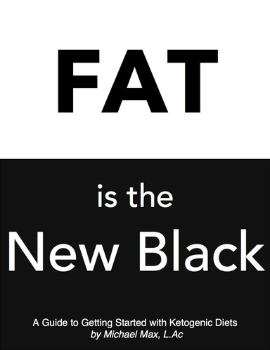 Fat Is the New Black