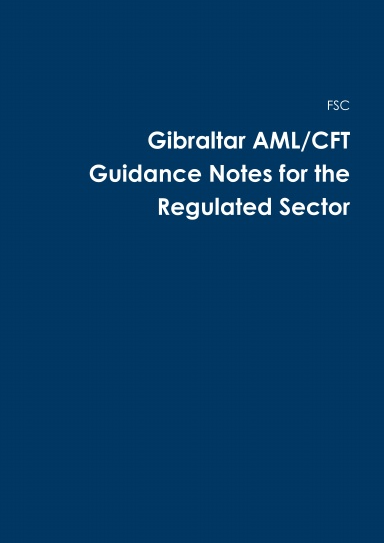 Gibraltar AML/CFT Guidance Notes for the Regulated Sector